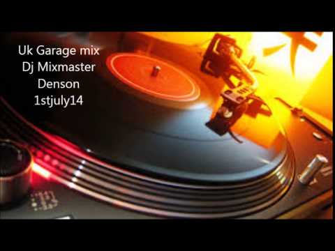 Dj Denson garage mix july 14