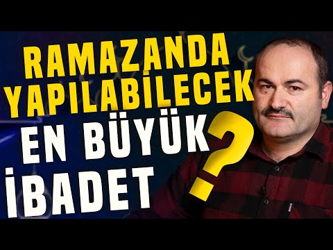 Ramazan Ayında Yapılabilecek En Büyük İbadet | Said Şaşmaz