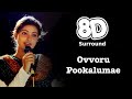 Ovvoru Pookalumae Autograph K S Chithra Must Use Headphone Tamil 8D Songs