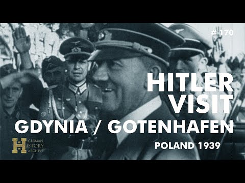 170 #Poland 1939 ▶ Gdynia Gotenhafen Gdansk Danzig - Polen Adolf Hitler Visit (September 1939)