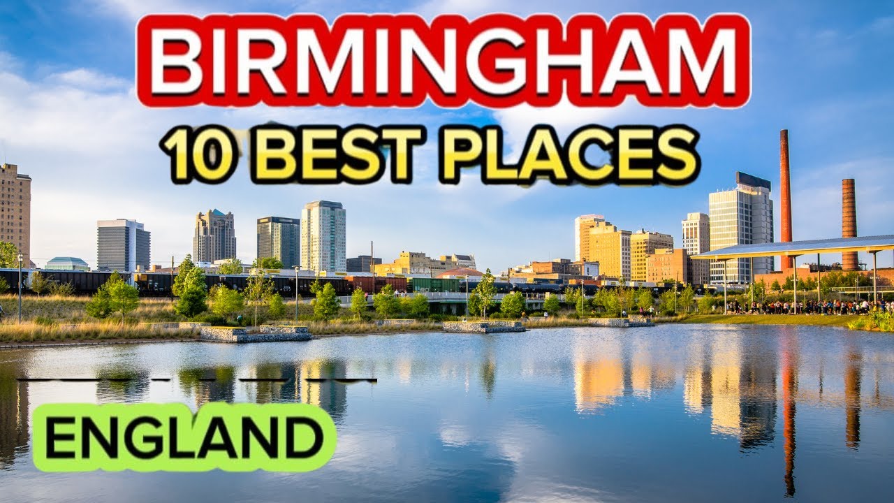Best Places to Visit in Birmingham England | Birmingham Travel Guide 2024 | Top Places to Explore
