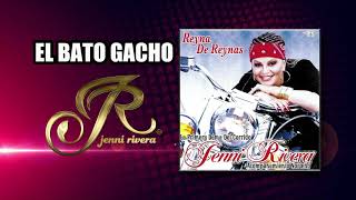 JENNI RIVERA - EL BATO GACHO "Jenni Rivera" | Reyna de Reynas | Disco jenny rivera