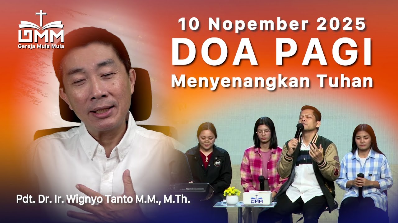 DOA PAGI | Menyenangkan Tuhan – 10 November 2025 | Ps. Wignyo Tanto