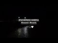 Muhammad Nabina Slowed Reverb Naat ️