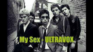My Sex ULTRAVOX - 1977 - HQ - John Foxx