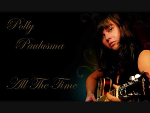 Polly Paulusma - All The Time