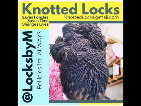 Ex-Sisterlocks Client Chooses #KnottedLocks To Save Her Small Size Locks.