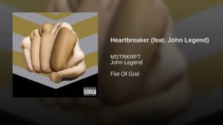 Heartbreaker (feat. John Legend)