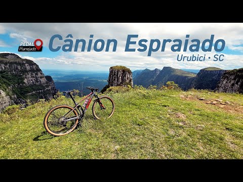 Cânion Espraiado de Bicicleta | Urubici SC | Pedal Planejado 4K #88