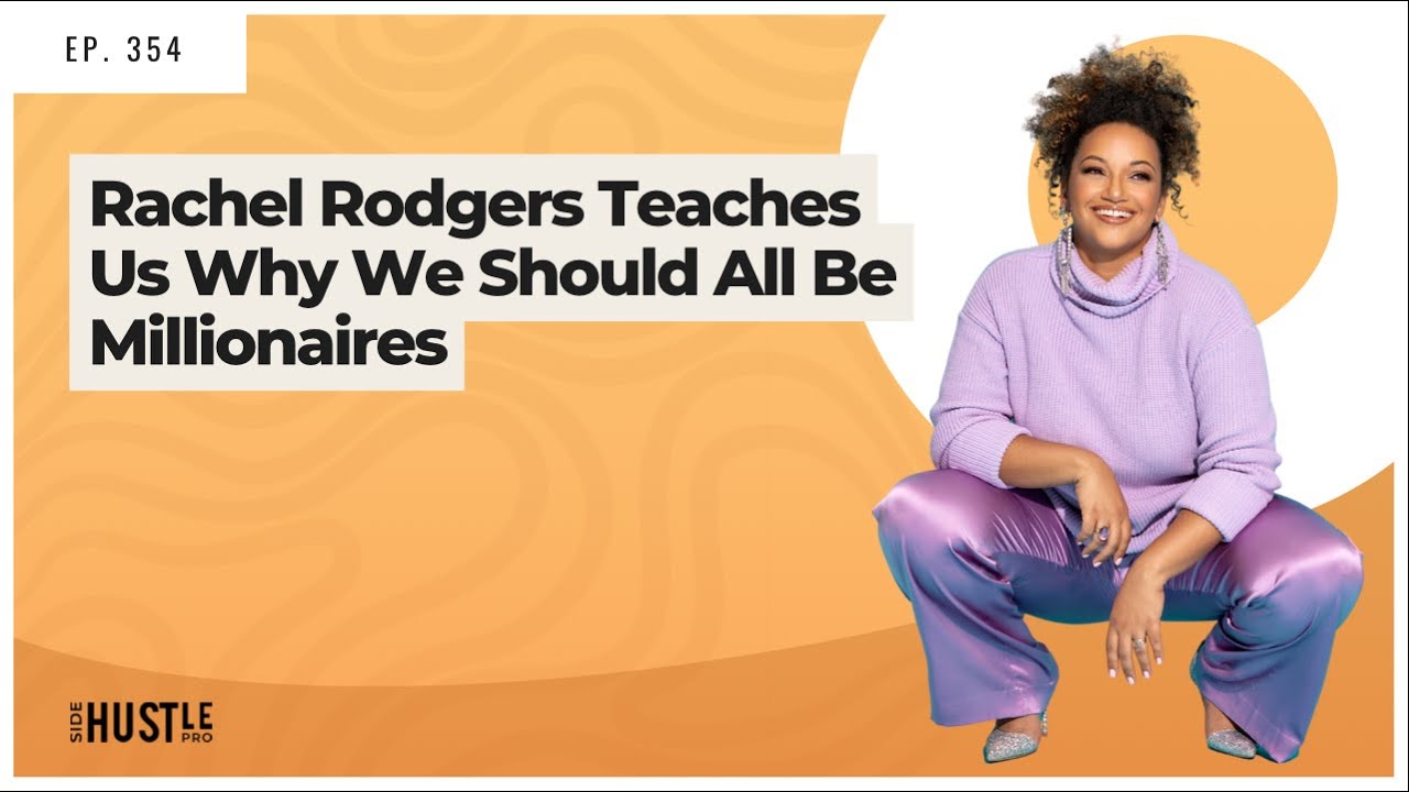Rachel Rodgers Unlocks The Millionaire Rewind Code: Get Ready To Hit The Financial Rewind Button