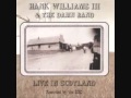 Hank Williams III - Live In Scotland - The Sun Comes Up