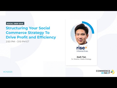 Structuring Your Social Commerce Strategy To Drive Profit and Efficiency