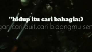 Download lagu Story wa keren,kekinian.hidup itu cari bahagia mp3
