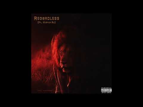 Regardless (feat. Hustla Ru) | Prod. Ka-Flame