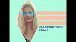 Claire Guerreso - I Cannot Be Broken