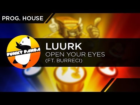 Progressive House | Luurk - Open Your Eyes (feat. BURRECI)