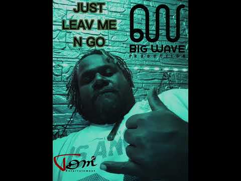 DON DON & BLACKBLACK -JUST LEAVE ME N GO