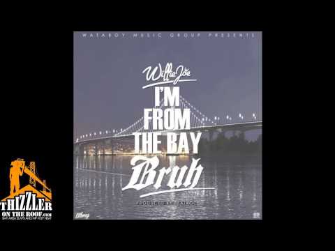 Willie Joe - I'm From The Bay Bruh (prod. Beatrock) [Thizzler.com Exclusive]