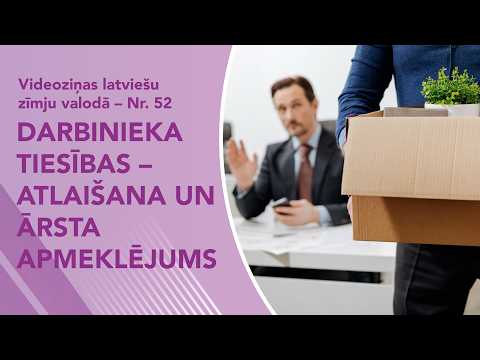 Videoziņas Nr. 52 “Darbinieka tiesības – atlaišana un ārsta apmeklējums”