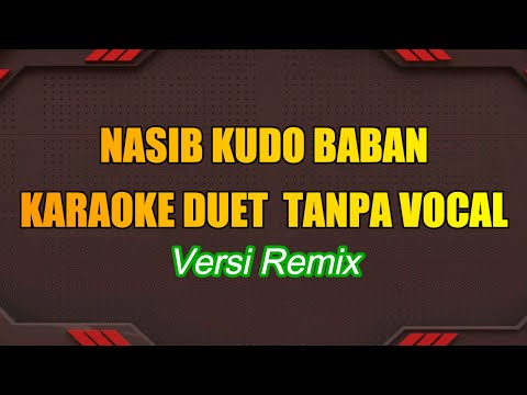 KUDO BABAN - KARAOKE DUET - MINANG REMIX