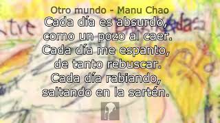 Otro mundo - Manu Chao con letra