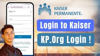 How to Login Kaiser Permanente - Kp.org Login