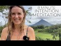 Waxing Moon Intention Meditation With Ally Arenal Costa Rica