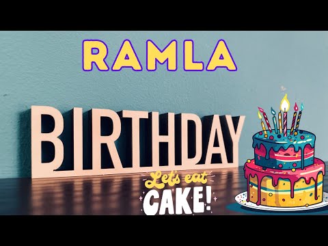 Happy Birthday Ramla, Birthday of Ramla, Best Birthday Wishes, hbd