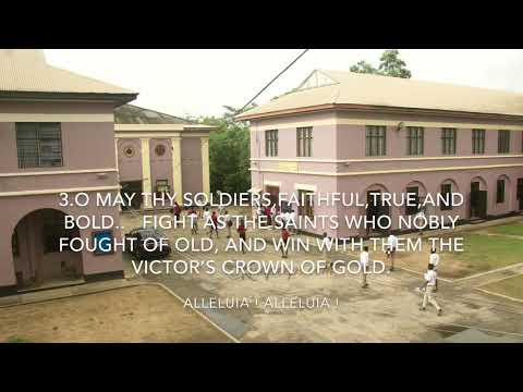 THE HYMN OF MFANTSIPIM SCHOOL [FOR ALL THE SAINTS] - 2019-2021
