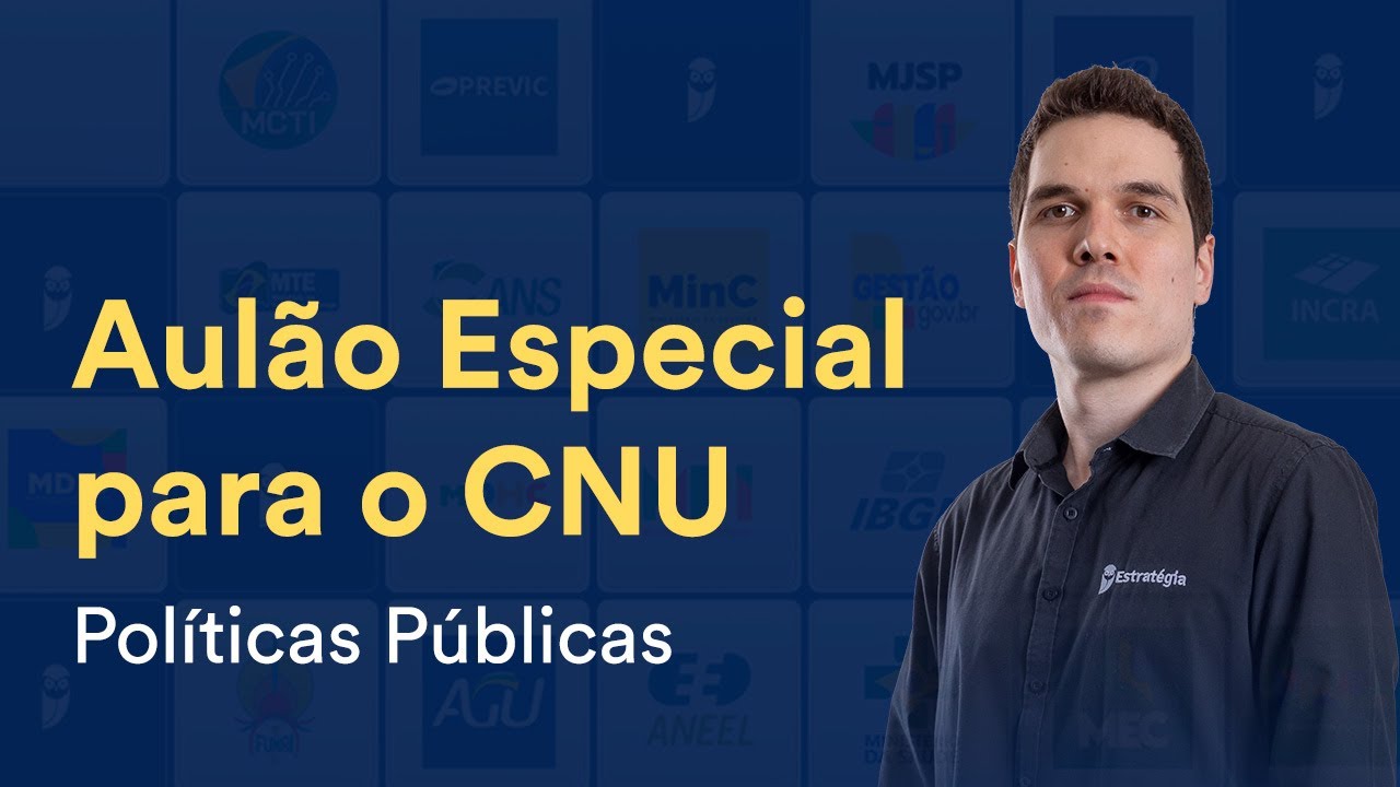 Aulão Especial CNU: Políticas Públicas - Prof. Stefan Fantini
