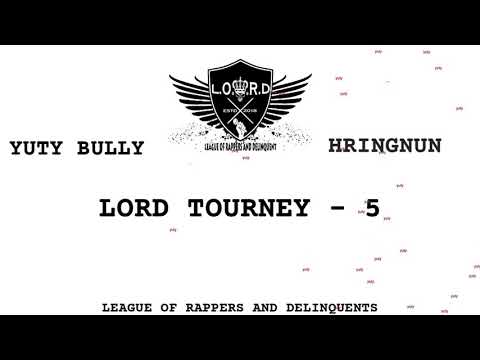 Yuty buly | Hringnun| LORD TOURNEY - 5