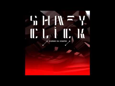 Shafy Click - Più Stronzo