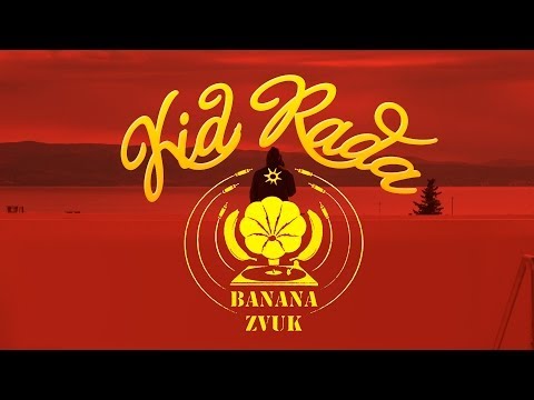 Kid Rađa - Dim (Banana Zvuk RMX)