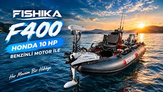Fishika F400 Honda 10HP Sınırları Zorluyoruz