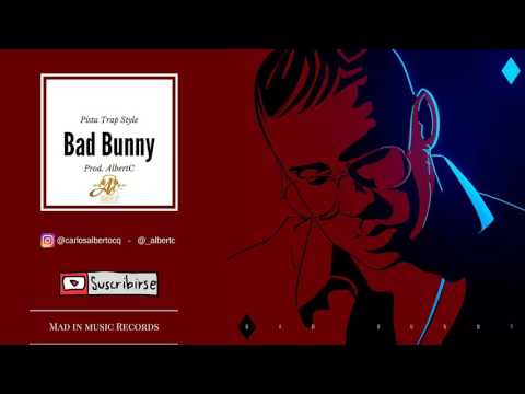 Pista de trap estilo Bad Bunny (Prod. AlbertC)