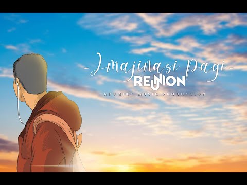 Imajinasi Pagi - Reunion