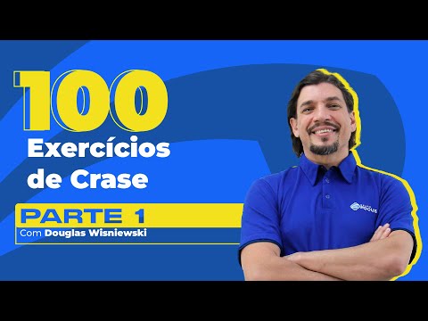 LÍNGUA PORTUGUESA - 100 Exercícios de Crase | Parte I