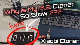 Why Is My M.2 NVMe/SATA SSD Cloner So Slow? Xiaobi Test + 2X Speed Trick