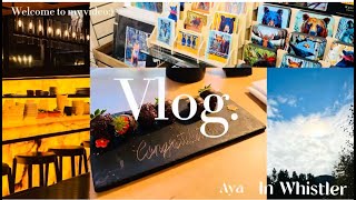 Whistler Vlog. 🇨🇦