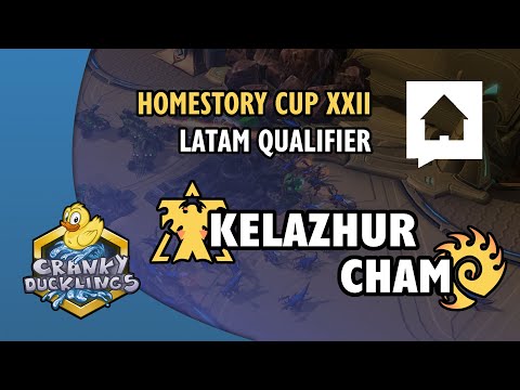 Kelazhur vs Cham - TvZ | HomeStory Cup XXII: Latin America Qualifier | EPT StarCraft 2 Tournament