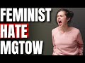 Why Feminists Hate MGTOW