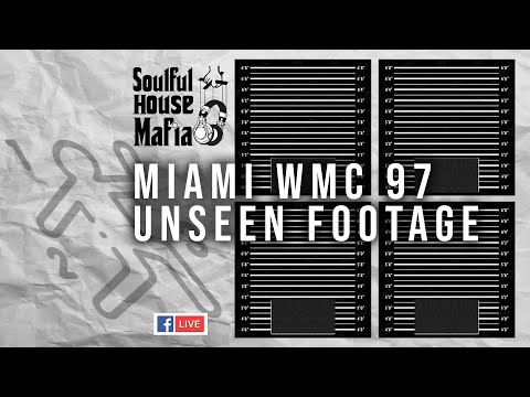 Soulful House Mafia - Miami WMC 1997 -  Home Movie (Previously unseen)