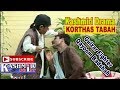 Kashmiri Drama KORTHAS TABAH Artists Gulzar Fighter Qayoom Badshah Khan