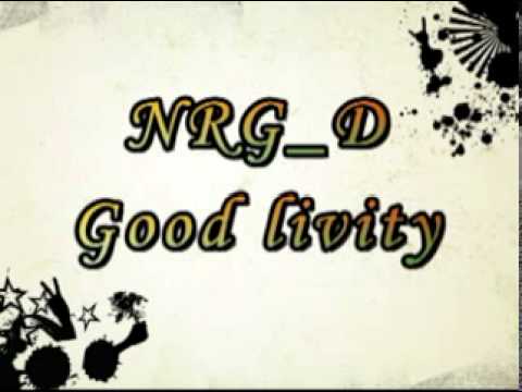 NRG_D - Good livity