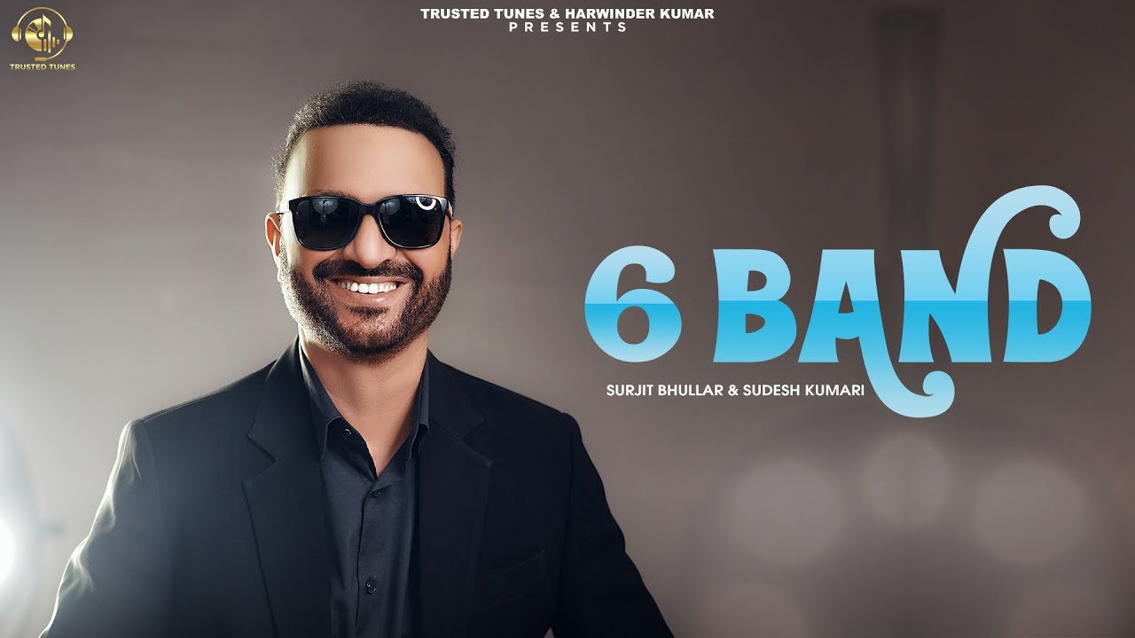6 Band Lyrics | Surjit Bhullar, Sudesh Kumari