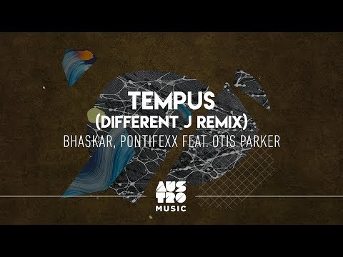 Bhaskar, Pontifexx feat. Otis Parker - Tempus (Different J Remix)