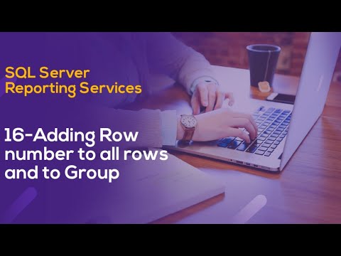 16  Adding Row number to all rows and to Group