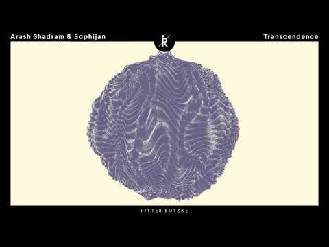 Arash Shadram & Sophijan – Transcendence (Original Mix) [Ritter Butzke Studio]