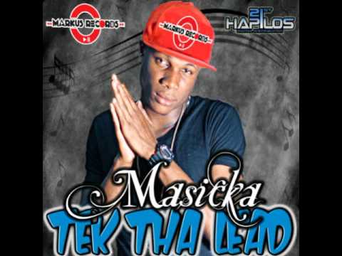 Masicka-Tek Tha Lead(Markus Records)December 2011