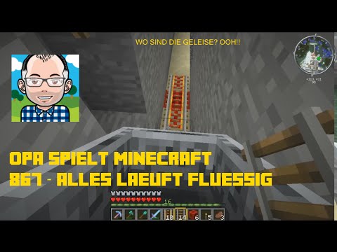 Opa spielt Minecraft 868 – Alles läuft flüssig
